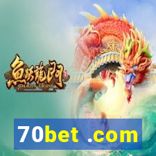 70bet .com